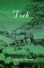 Trek: Studies about the Mobility of the Pioneering Population at the Cape By Petrus Johannes Van Der Merwe, Roger B. Beck (Translator) Cover Image