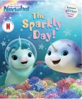 The Sparkly Day! (DreamWorks Not Quite Narwhal) By Gloria Cruz (Adapted by) Cover Image