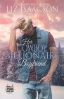 Her Cowboy Billionaire Boyfriend: A Whittaker Brothers Novel Cover Image