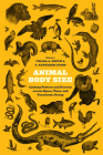 Animal Body Size: Linking Pattern and Process across Space, Time, and Taxonomic Group By Felisa A. Smith (Editor), S. Kathleen Lyons (Editor) Cover Image