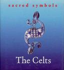 The Celts (Sacred Symbols) By Thames & Hudson, Robert Adkinson (Editor) Cover Image