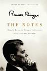 The Notes: Ronald Reagan's Private Collection of Stories and Wisdom Cover Image