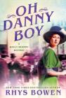 Oh Danny Boy: A Molly Murphy Mystery (Molly Murphy Mysteries #5) By Rhys Bowen Cover Image