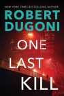 One Last Kill: Tracy Crosswhite By Robert Dugoni Cover Image