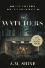 The Watchers By A M. Shine Cover Image