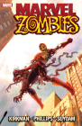 Marvel Zombies By Robert Kirkman (Text by), Sean Phillips (Illustrator) Cover Image