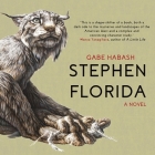Stephen Florida Lib/E By Gabe Habash, Will Damron (Read by) Cover Image
