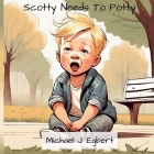 Scotty Needs To Potty Cover Image