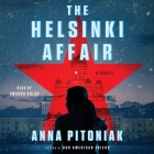 The Helsinki Affair By Anna Pitoniak, Amanda Dolan (Read by) Cover Image