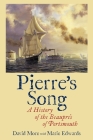 Pierre's Song: A History of the Beauprés of Portsmouth By David More, Marie Edwards (Editor) Cover Image