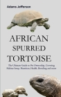 African Spurred Tortoise Cover Image