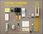 Design Thinking: The Handbook By Falk Uebernickel, Li Jiang, Walter Brenner Cover Image