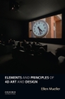 Elements and Principles of 4D Art and Design Cover Image