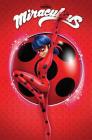 Miraculous: Tales of Ladybug and Cat Noir: Spots on Cover Image
