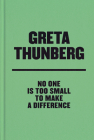 No One Is Too Small to Make a Difference Deluxe Edition By Greta Thunberg Cover Image