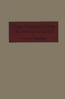 Cross-National Crime: A Research Review and Sourcebook Cover Image
