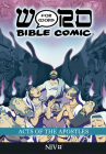Acts of the Apostles: Word for Word Bible Comic: NIV Translation By Simon Amadeus Pillario (Artist), Leslie Simonin-Wilmer (Colorist), Ryan Esch (Colorist) Cover Image