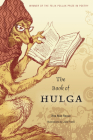 The Book of Hulga (Wisconsin Poetry Series) By Rita Mae Reese, Julie Franki (Illustrator) Cover Image