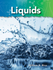 Liquids (Science Readers) By William B. Rice Cover Image