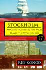 Stockholm (Travel the World #17) By Kid Kongo Cover Image