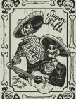 Sugar Skull Coloring Book: Stress Relieving Designs For Adults & Teens Relaxation Inspired By Mexican The Day Of The Dead By Dan Millman Cover Image