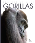 Gorillas (Amazing Animals) By Kate Riggs Cover Image
