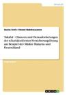 Takaful - Chancen und Herausforderungen der schariakonformen Versicherungslösung am Beispiel der Märkte Malaysia und Deutschland By Ahmed Abdelmoumene, Sascha Grefe Cover Image