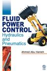 Fluid Power Control: Hydraulics and Pneumatics Cover Image