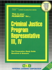 Criminal Justice Program Representative III, IV: Passbooks Study Guide (Career Examination Series) By National Learning Corporation Cover Image