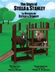 The Story of Stella & Stanley: The true story about a mother goat and her son, Stanley By Nancy Reese, Philip a. D'Amore (Illustrator) Cover Image