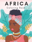 Africa Coloring Book.: African Coloring Book for Kids and Adults. By Aubrey Warner Cover Image