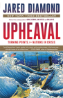 Upheaval: Turning Points for Nations in Crisis By Jared Diamond Cover Image