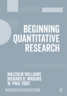 Beginning Quantitative Research By Malcolm Williams, Richard D. Wiggins, W. P. Vogt Cover Image