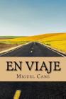 En Viaje By Onlyart Books (Editor), Miguel Cane Cover Image