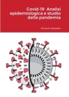 Covid-19 Analisi epidemiologica e studio della pandemia Cover Image