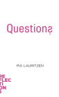 Questions By Pia Lauritzen Cover Image