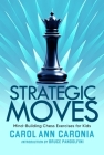Strategic Moves: Mind-Building Chess Exercises For Kids Cover Image