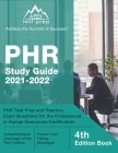 PHR Study Guide 2021-2022: PHR Test Prep and Practice Exam Questions for the Professional in Human Resources Certification [4th Edition Book] Cover Image