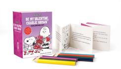 Peanuts: Be My Valentine, Charlie Brown Coloring Kit (RP Minis) By Charles M. Schulz Cover Image