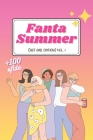 Fanta Summer: Hot Girl Edition Vol.1 Cover Image