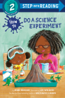 How to Do a Science Experiment (Step into Reading) Cover Image
