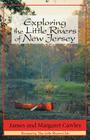 Exploring the Little Rivers of New Jersey By Professor James Cawley Cover Image