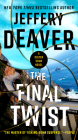The Final Twist (A Colter Shaw Novel) By Jeffery Deaver Cover Image
