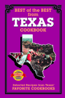 Best of the Best from Texas Cookbook: Selected Recipes from Texas's Favorite Cookbooks Cover Image