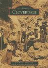 Cloverdale (Images of America) By Joan Wagele, Marge Gray, Cloverdale Historical Society Cover Image