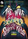 The Wolf and the Seven Kids: A Grimm and Gross Retelling Cover Image