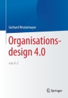 Organisationsdesign 4.0 Von A-Z. By Gerhard Westermayer Cover Image
