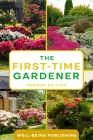 The First-Time Gardener: Summer Edition Cover Image