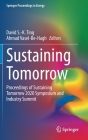 Sustaining Tomorrow: Proceedings of Sustaining Tomorrow 2020 Symposium and Industry Summit (Springer Proceedings in Energy) By David S. -K Ting (Editor), Ahmad Vasel-Be-Hagh (Editor) Cover Image