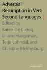 Adverbial Resumption in Verb Second Languages By de Clercq Cover Image